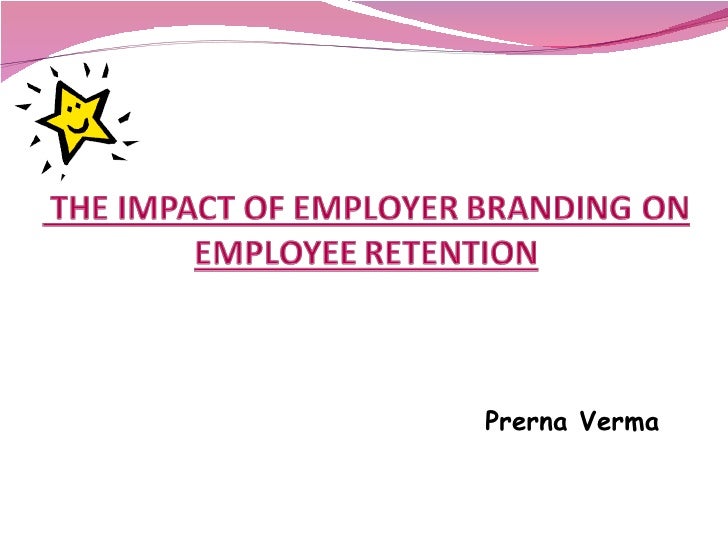Employer Branding And Employee Retention Explored