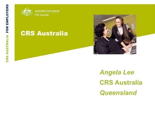 CRS Australia Angela Lee CRS Australia  Queensland 