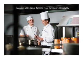 Interview With Group Training Host Employer - Hospitality 
