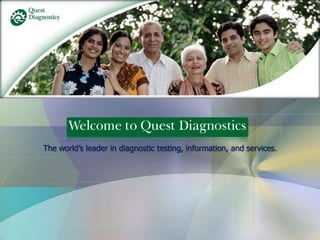 The world’s leader in diagnostic testing, information, and services. 