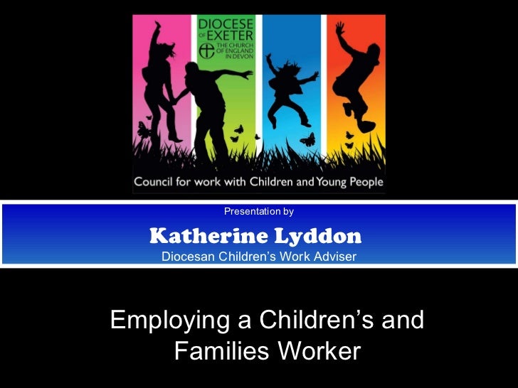 Presentation Employing A Children S Worker