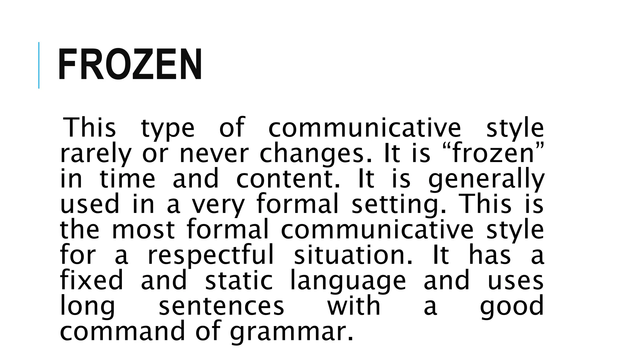 Communicative Setting Employing Appropriate Communicative Styles.pptx