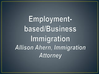 Employment based immigration