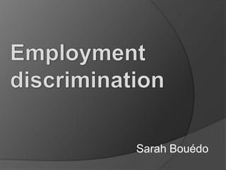 Employmentdiscrimination Sarah Bouédo 