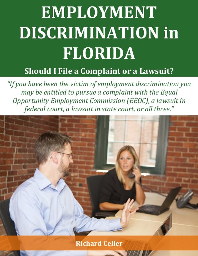 Employment Discrimination in Florida Should I File a Complaint or a