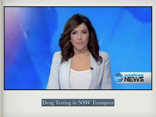 Drug Testing in NSW Transport
 
