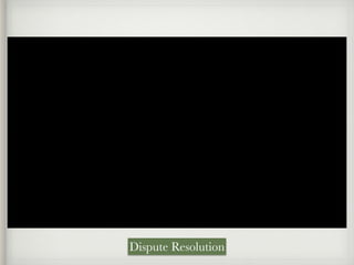 Dispute Resolution
 