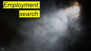 Employment
search
 