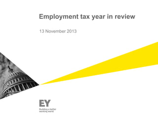 Employment tax year in review
13 November 2013

 