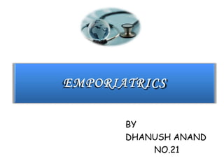 BY
DHANUSH ANAND
    NO.21
 