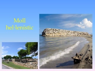Moll
hel·lenístic
 