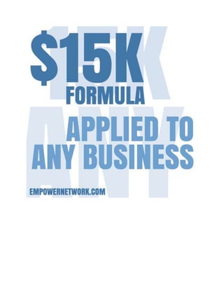 $15K Formula Applied To Any Business