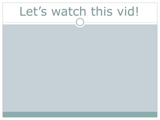 Let’s watch this vid!
 