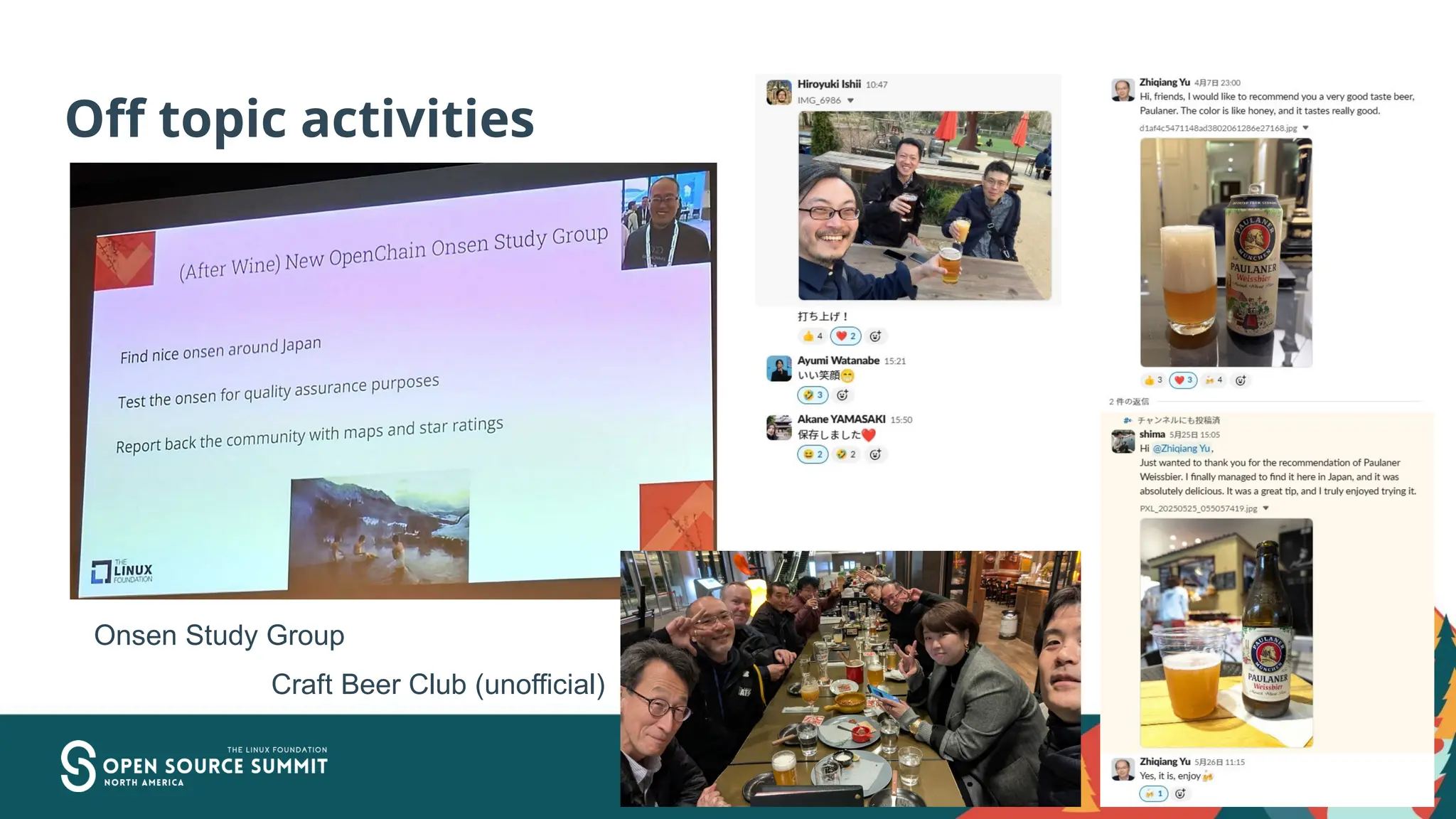 Off topic activities
Onsen Study Group
Craft Beer Club (unofficial)
 