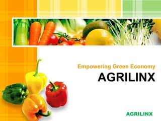 Empowering Green EconomyAGRILINX 