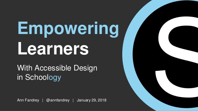 empowering learners with accessible design in schoology achoology