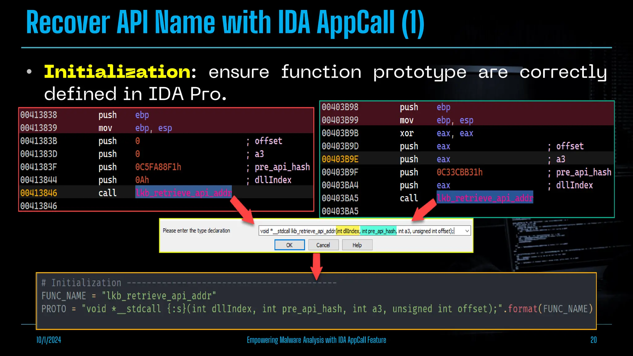 Recover API Name with IDA AppCall (1)
•
10/1/2024 Empowering Malware Analysis with IDA AppCall Feature 20
 