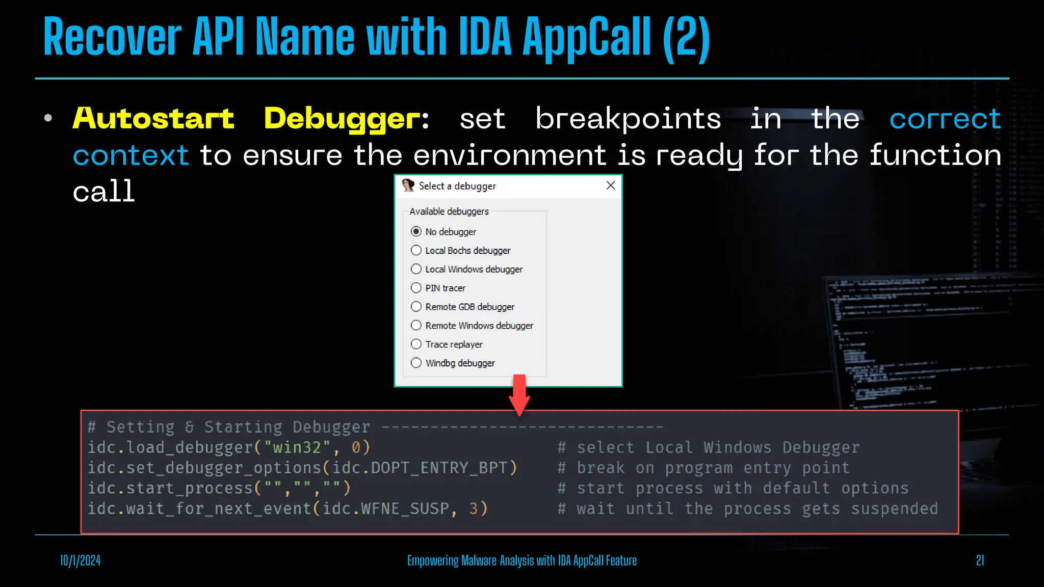 Recover API Name with IDA AppCall (2)
•
10/1/2024 Empowering Malware Analysis with IDA AppCall Feature 21
 