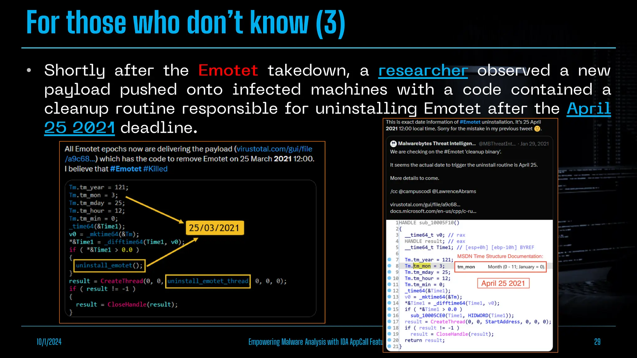 For those who don’t know (3)
•
10/1/2024 Empowering Malware Analysis with IDA AppCall Feature 29
 