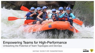 Empowering Teams for High-Performance
Unleashing the Potential of Team Topologies and DevOps
Jackalope West | Unsplash
Jacob Duijzer - November 15, 2023 - DeveloperWeek Enterprise
 