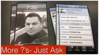 More ?’s- Just Ask
 