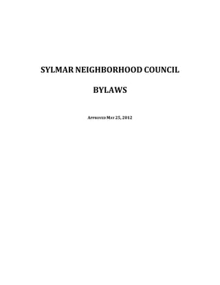 SYLMAR NEIGHBORHOOD COUNCIL
BYLAWS
APPROVED JANUARY 26, 2014

 