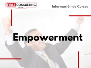 Empowerment
Información de Curso:
 
