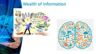 Wealth of Information
 