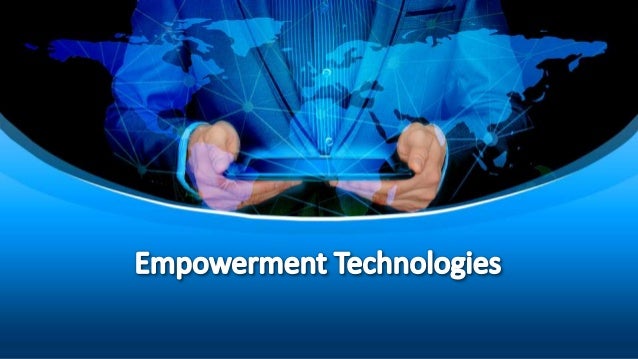 powerpoint presentation about empowerment technology
