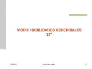 19/05/2010   Blanca Nubia Zapata   19
 