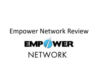 Empower Network Review
 