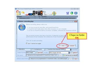 Clique no botão  OK 