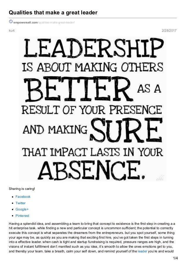 What are some qualities of a great leader?