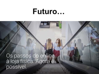 Futuro…
