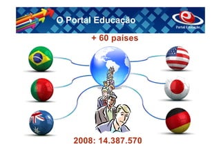 O Portal Educação
 