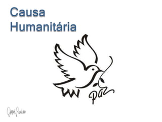 Causa                     HumanitáriaWalt Disney1901 / 1966