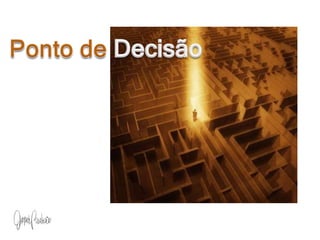 Ponto de Decisão