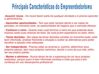 Empreendedorismo é o estudo voltado para o desenvolvimento de competências e habilidades relacionadas à criação de um projeto (técnico, científico, empresarial). Tem origem no termo empreender que significa realizar, fazer ou executar. O QUE É EMPREENDEDORISMO? 