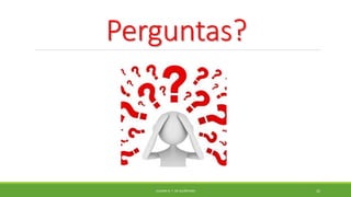 Perguntas?
JULIANA N. T. DE ALCÂNTARA 32
 