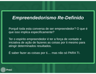 Empreendedorismo redefinido