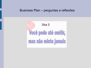 Business Plan – perguntas e reflexões  