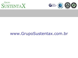 www.GrupoSustentax.com.br 