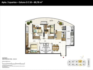 Apto. 3 quartos – ColunaLOGO – 80,78 m²
 CONCEITO CRIATIVO - 3 E 10
 
