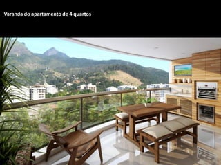 Varanda do apartamento de 4 quartos
 