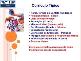 Mudança e atualização;