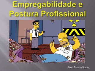 Prof.: Marcos Sousa
 