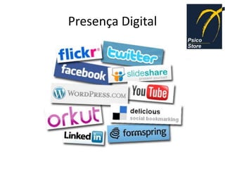 Presença Digital
 
