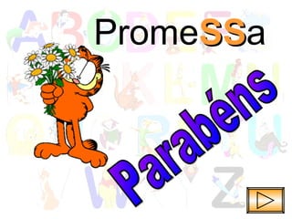 Parabéns Prome SS a 