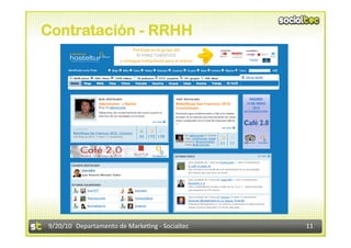 Contratación - RRHH




9/20/10  Departamento de Marke3ng ‐ Socialtec    11 
 