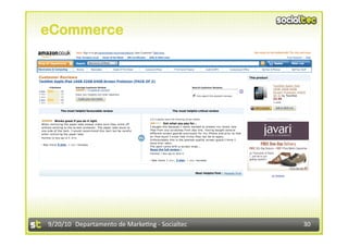 eCommerce




9/20/10  Departamento de Marke3ng ‐ Socialtec    30 
 